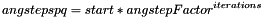 \[ angstepspq = start * angstepFactor^{iterations} \]